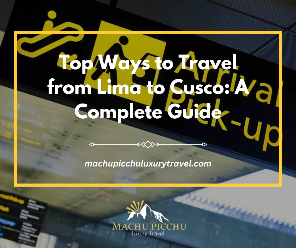 from Lima to Cusco