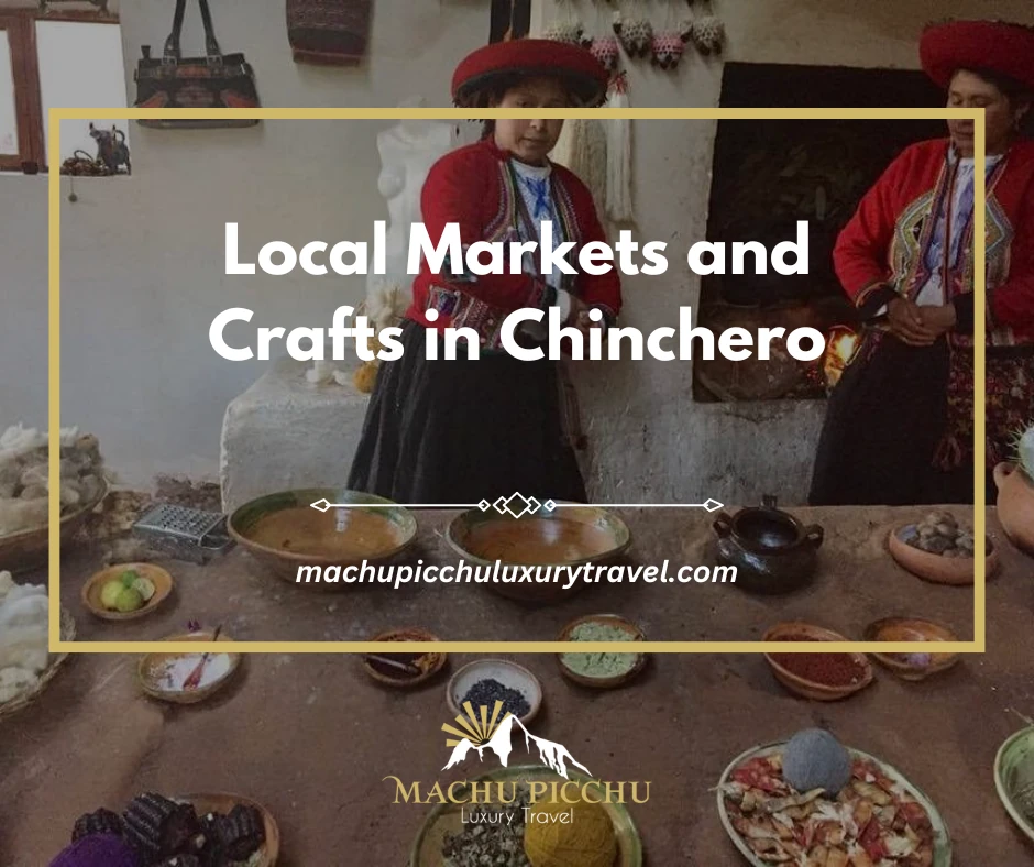 Markets and Crafts in Chinchero