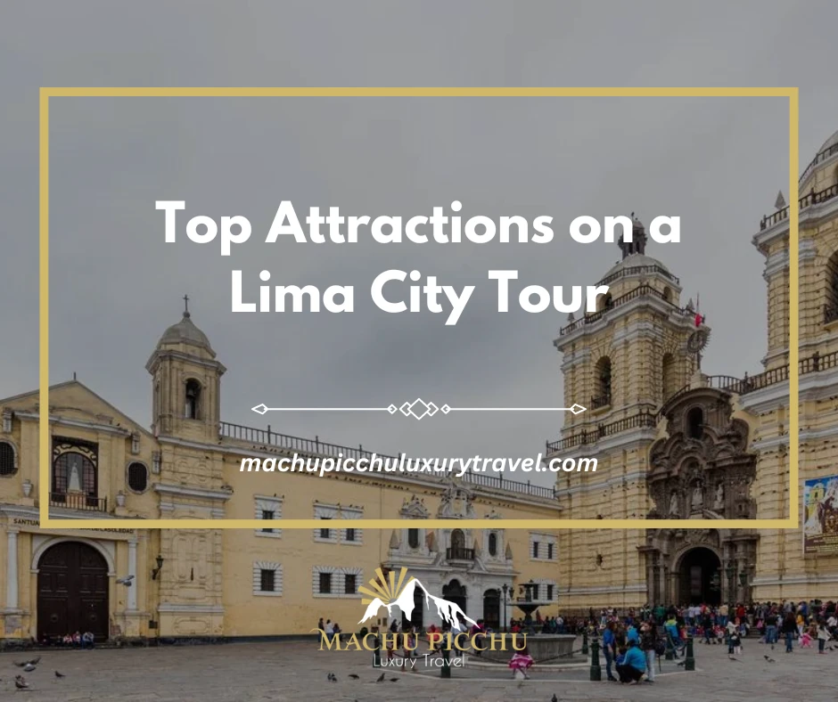 Lima City Tour